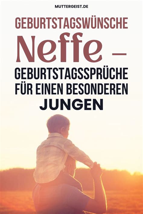 geburtstagsgrüße neffe|Geburtstagswünsche Neffe – Geburtstagssprüche für einen besondere.